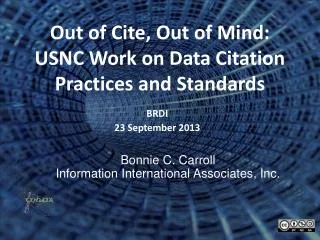 Out of Cite, Out of Mind: USNC Work on Data Citation Practices and Standards