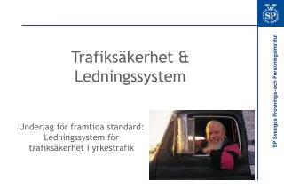 trafiks kerhet ledningssystem