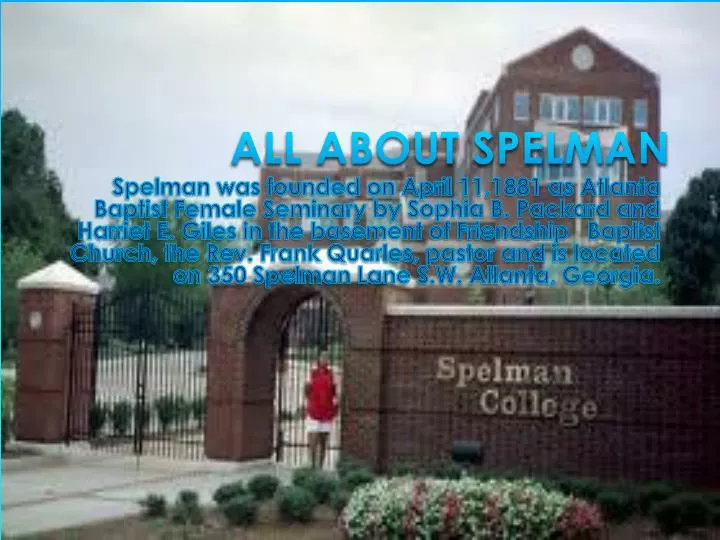 all about spelman