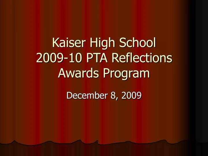 kaiser high school 2009 10 pta reflections awards program