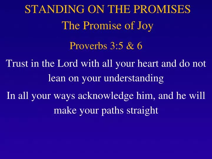 standing on the promises the promise of joy