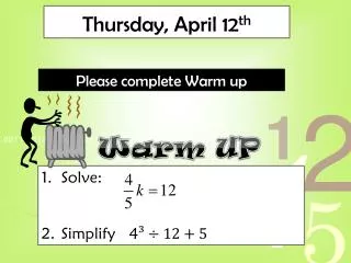Thursday, April 12 th