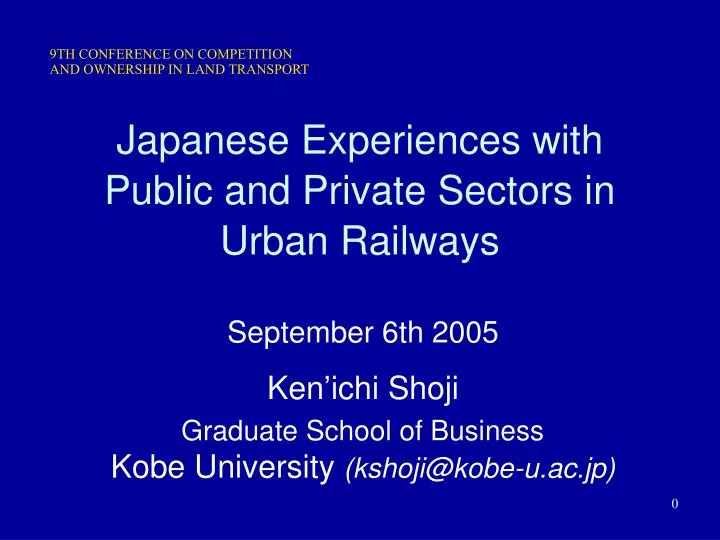 japanese experiences with public and private sectors in urban railways