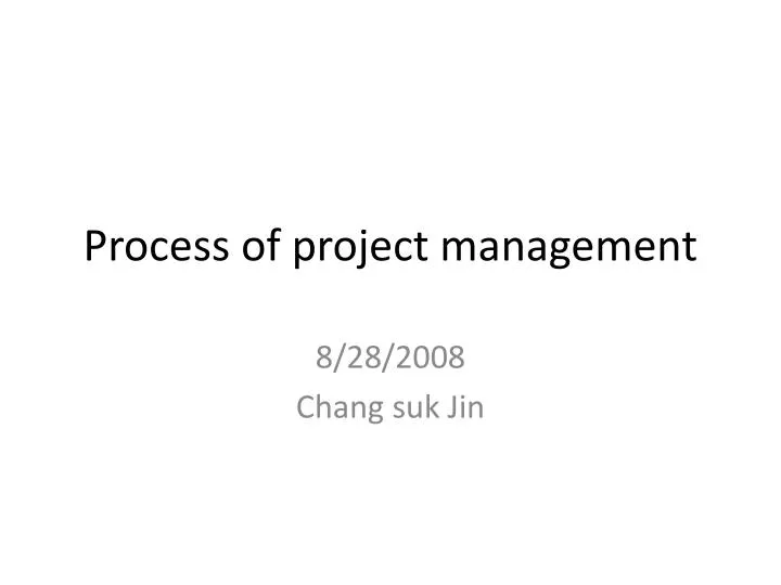process of project management