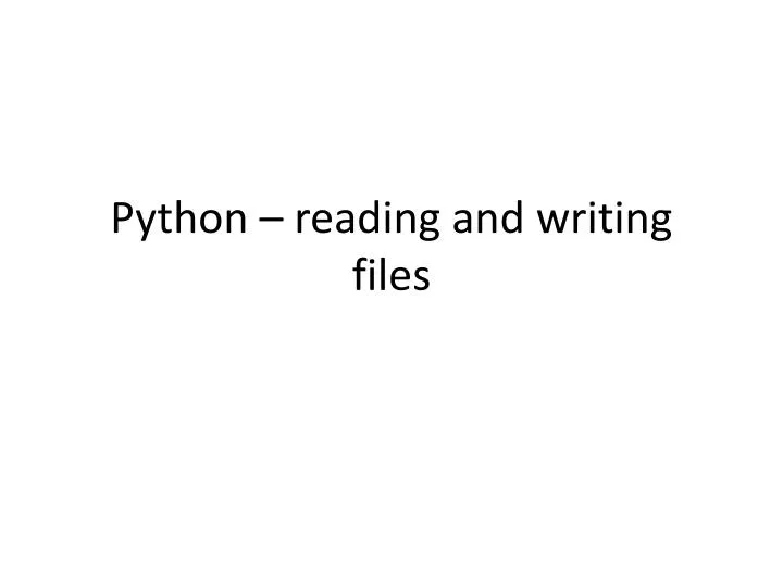 python reading and writing files