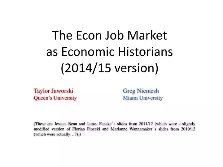 the econ job market as economic historians 2014 15 version