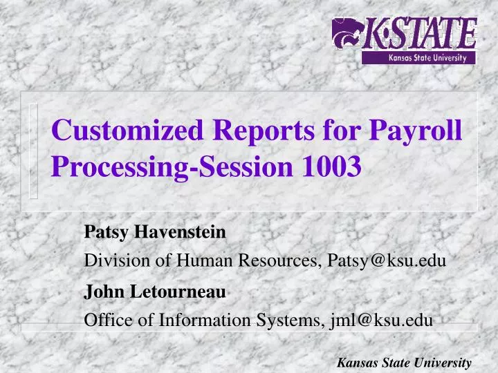 customized reports for payroll processing session 1003