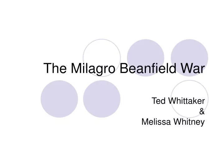 the milagro beanfield war
