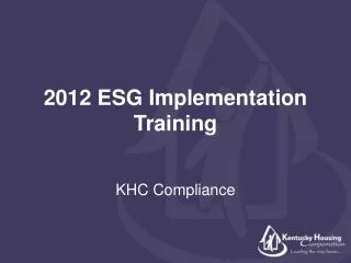 2012 ESG Implementation Training