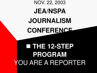 NOV. 22, 2003 JEA/NSPA JOURNALISM CONFERENCE
