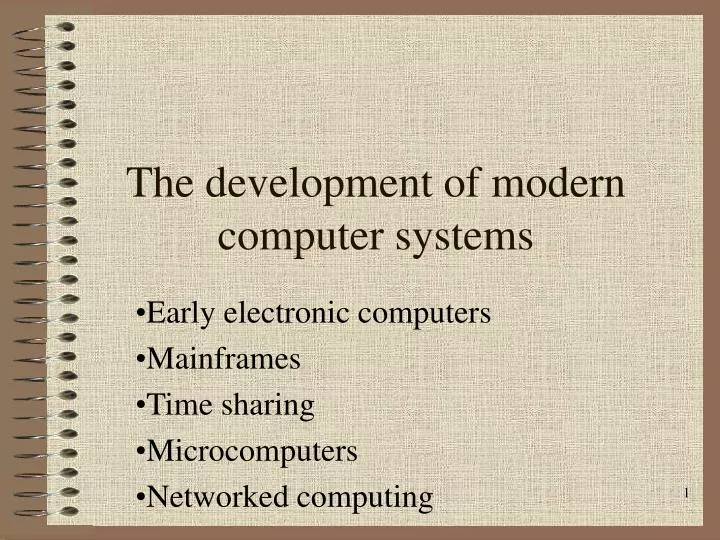 the development of modern computer systems