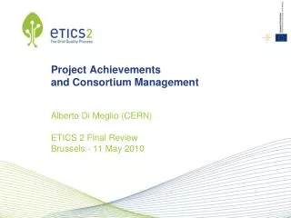 Project Achievements and Consortium Management