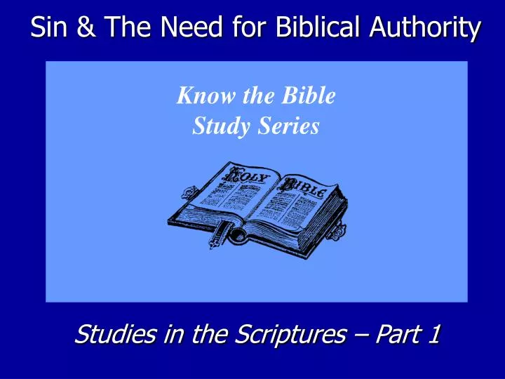 sin the need for biblical authority