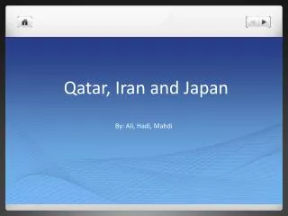 Qatar, Iran and Japan