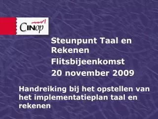 steunpunt taal en rekenen flitsbijeenkomst 20 november 2009