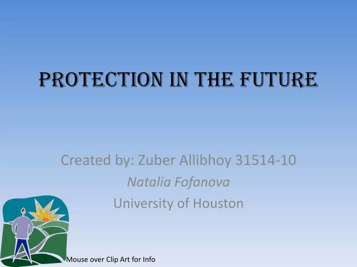 protection in the future