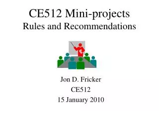 CE512 Mini-projects Rules and Recommendations