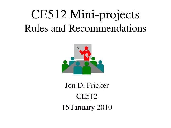 ce512 mini projects rules and recommendations