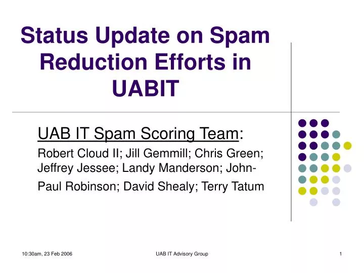 status update on spam reduction efforts in uabit