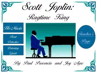 Scott Joplin: Ragtime King