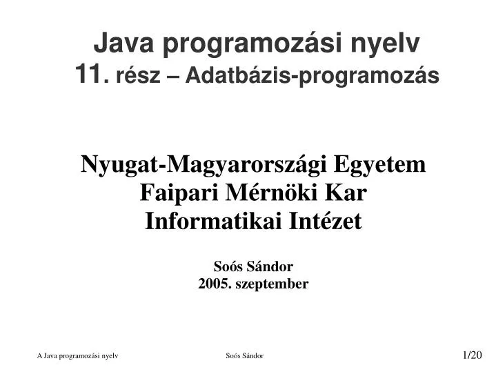 nyugat magyarorsz gi egyetem faipari m rn ki kar informatikai int zet so s s ndor 2005 szeptember