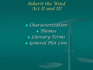 Inherit the Wind Act II and III