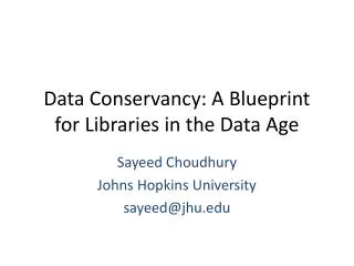 Data Conservancy: A Blueprint for Libraries in the Data Age