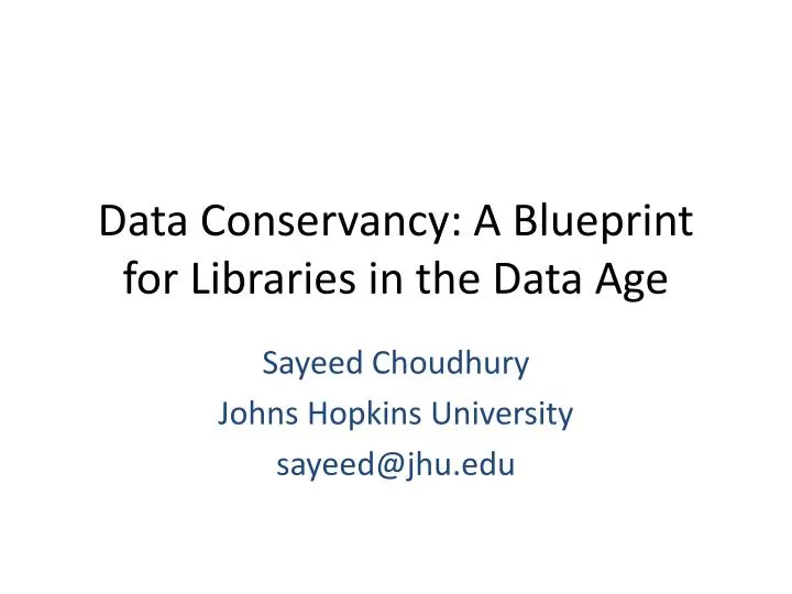 data conservancy a blueprint for libraries in the data age
