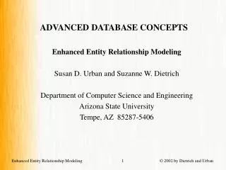ADVANCED DATABASE CONCEPTS Enhanced Entity Relationship Modeling