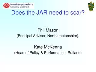 Does the JAR need to scar?