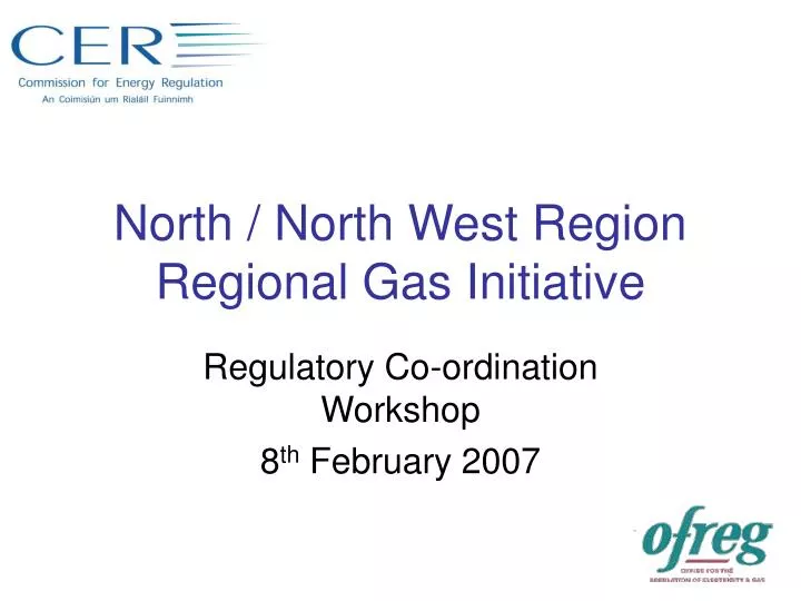north north west region regional gas initiative