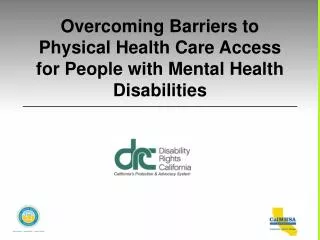 Overcoming Barriers to Physical Health Care Access for People with Mental Health Disabilities