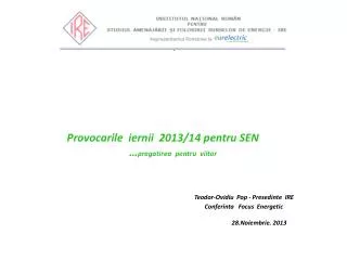 Provocarile iernii 2013/14 pentru SEN