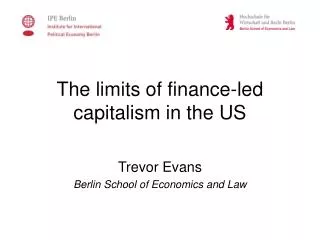 the limits of finance led capitalism in the us