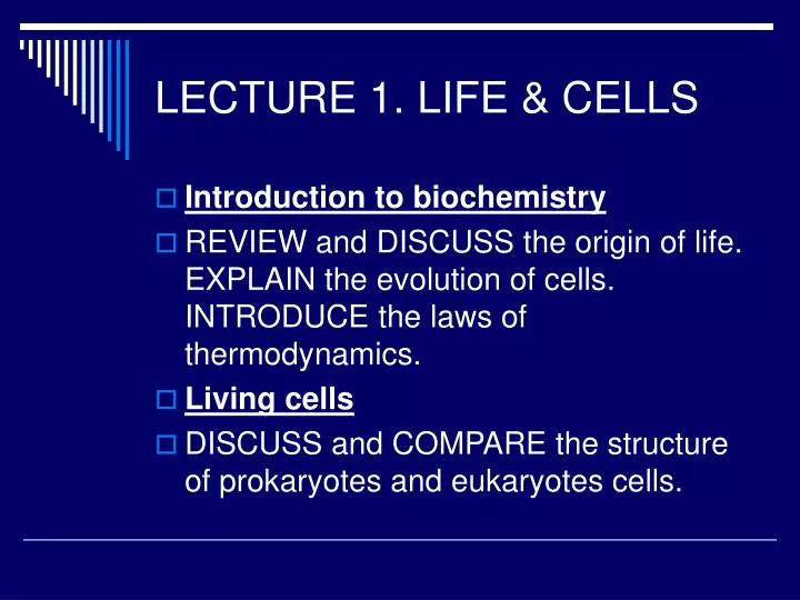 lecture 1 life cells
