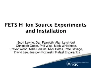 FETS H - Ion Source Experiments and Installation