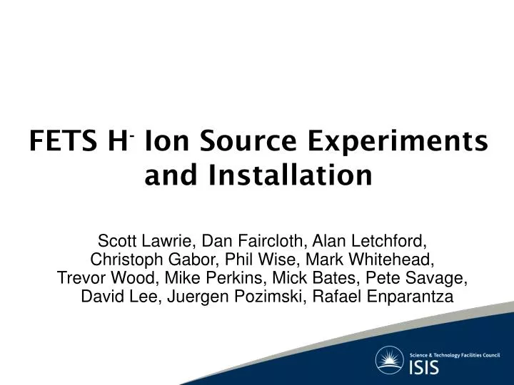 fets h ion source experiments and installation