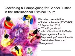 Redefining &amp; Campaigning for Gender Justice in the International Criminal Court