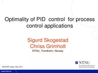 Optimality of PID control for process control applications