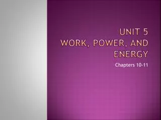unit 5 work power and energy