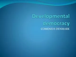 Developmental democracy