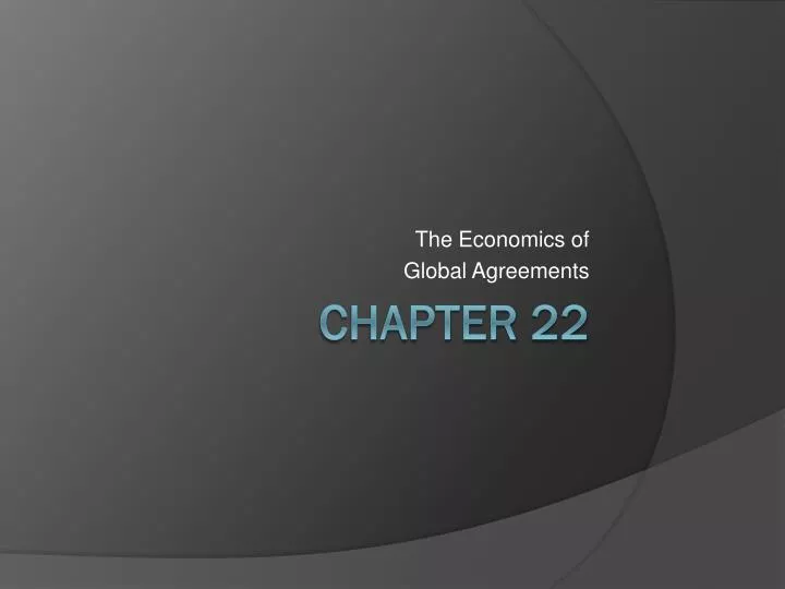 the economics of global agreements