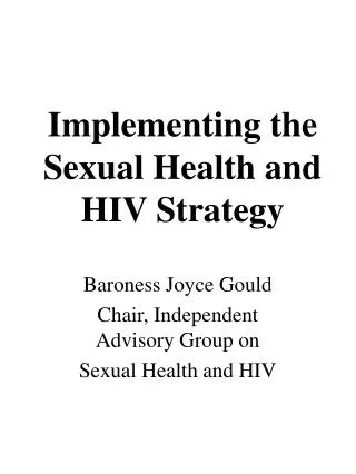 Implementing the Sexual Health and HIV Strategy