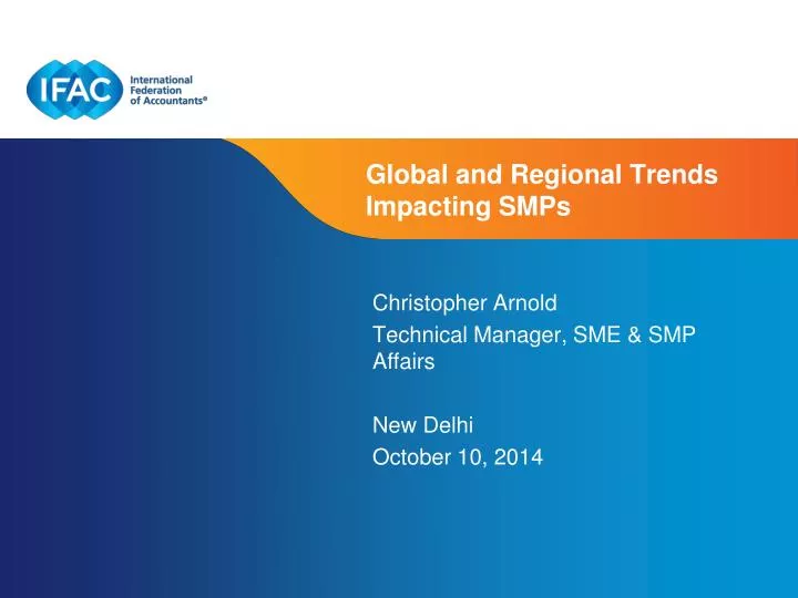 global and regional trends impacting smps
