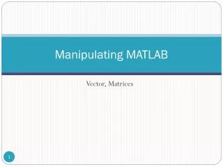 Manipulating MATLAB