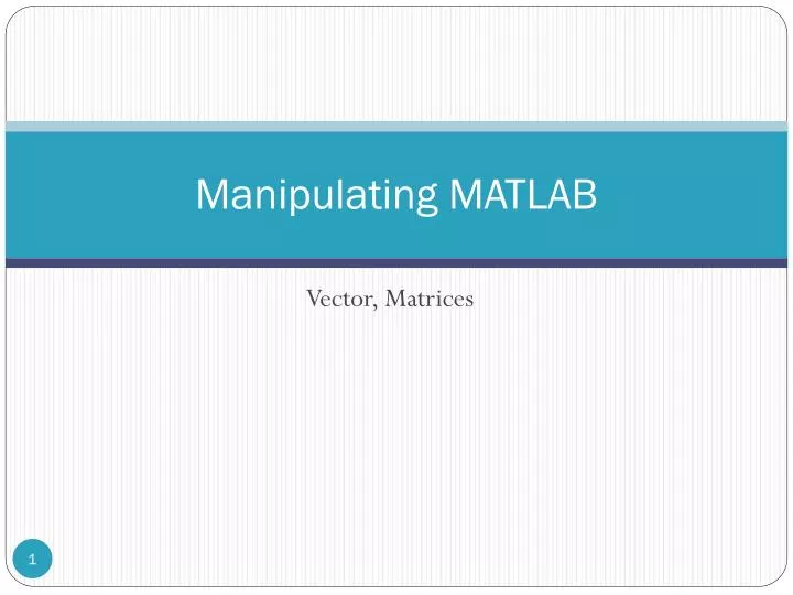 manipulating matlab