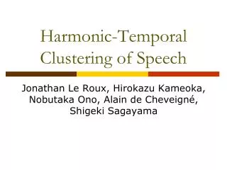 Harmonic-Temporal Clustering of Speech