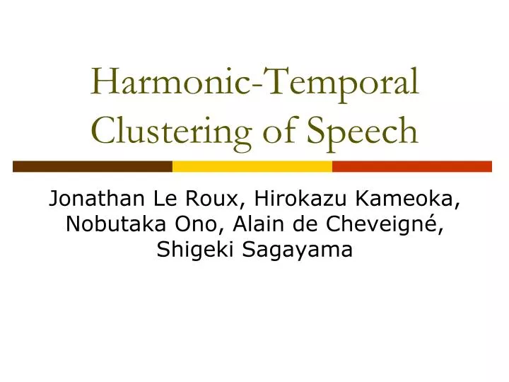 harmonic temporal clustering of speech