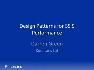 Design Patterns for SSIS Performance