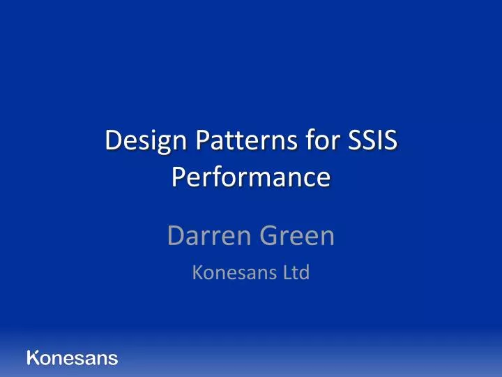 design patterns for ssis performance